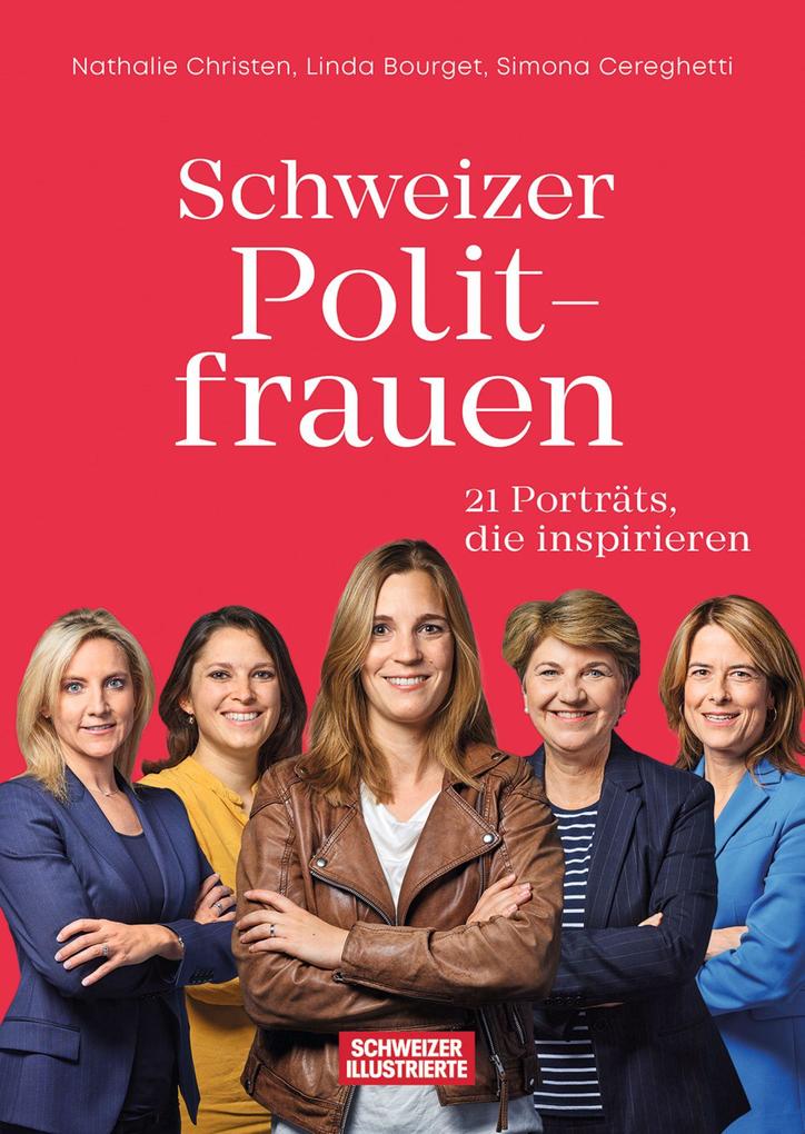 Produktbild: Schweizer Politfrauen | Nathalie Christen, Linda Bourget, Simona Cereghetti