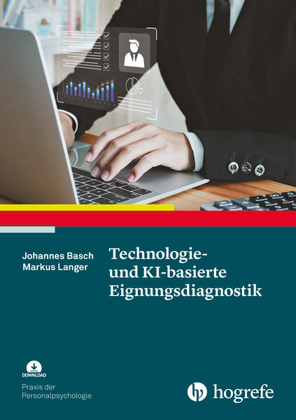 Produktbild: Technologie- und KI-basierte Eignungsdiagnostik | Johannes Basch, Markus Langer
