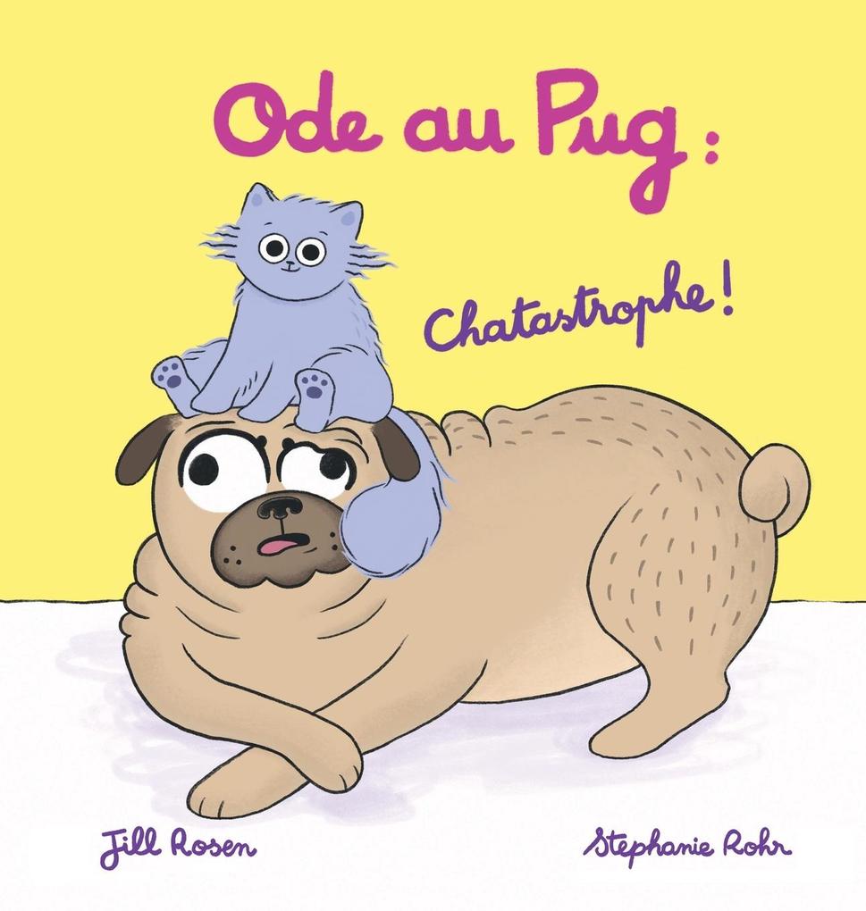 Produktbild: Ode au Pug | Jill Rosen