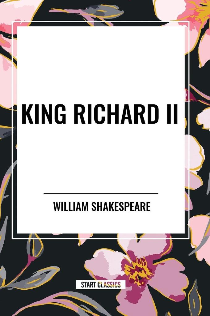 Produktbild: King Richard II | William Shakespeare