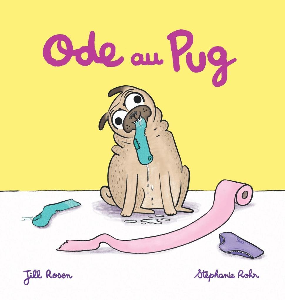 Produktbild: Ode au Pug | Jill Rosen