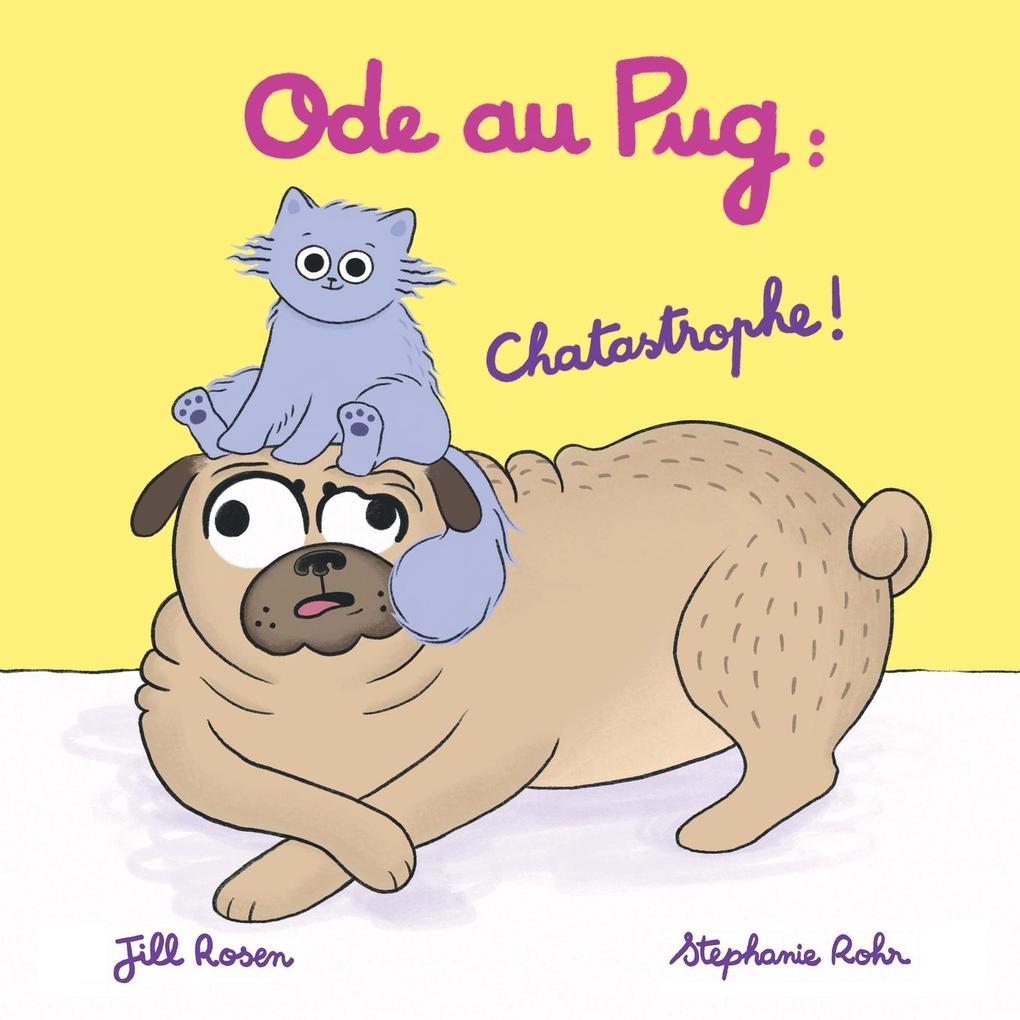 Produktbild: Ode au Pug | Jill Rosen