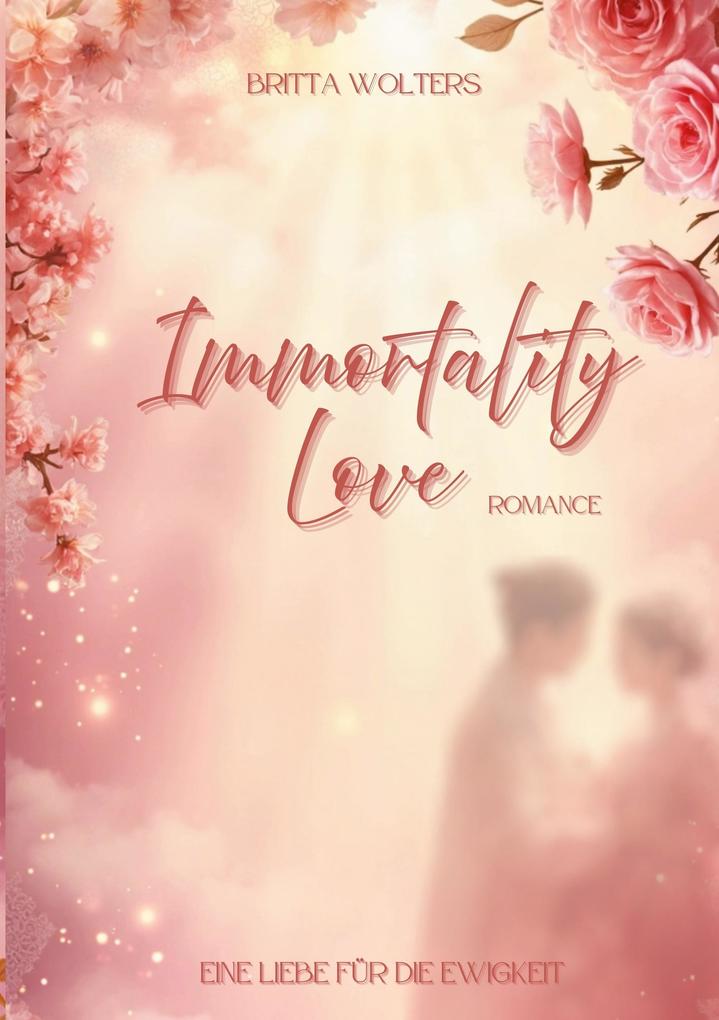 Produktbild: Immortality Love | Britta Wolters