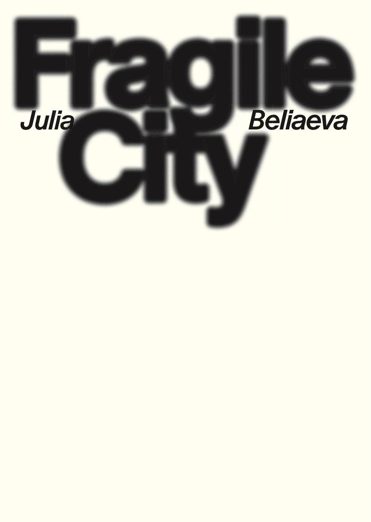 Produktbild: Fragile City | Julia Beliaeva