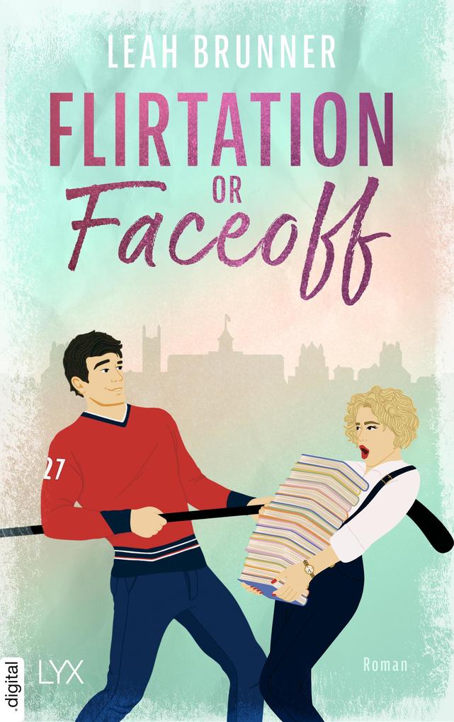 Produktbild: Flirtation or Faceoff | Leah Brunner