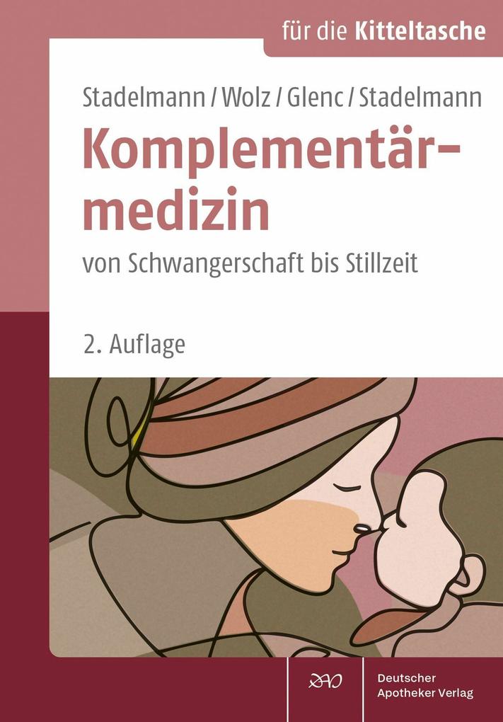 Produktbild: Stadelmann/Wolz/Glenc/Stadelmann Komplementärmedizin | Ingeborg Stadelmann, Dietmar Wolz, Jessica Glenc, Natalie Stadelmann
