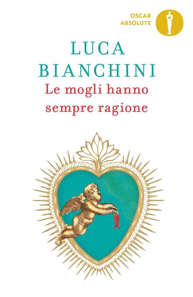 Produktbild: Le mogli hanno sempre ragione | Luca Bianchini