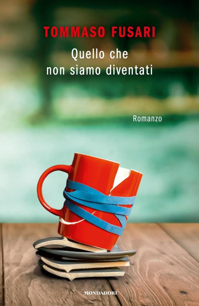 Produktbild: Quello che non siamo diventati | Tommaso Fusari