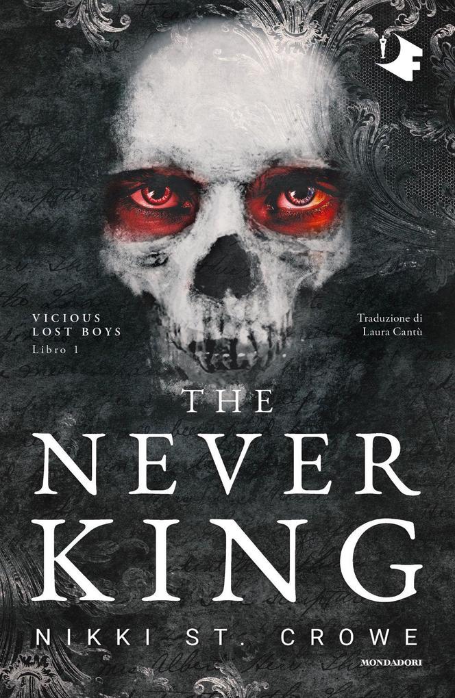 Produktbild: The never king. Ediz. italiana | Nikki St. Crowe