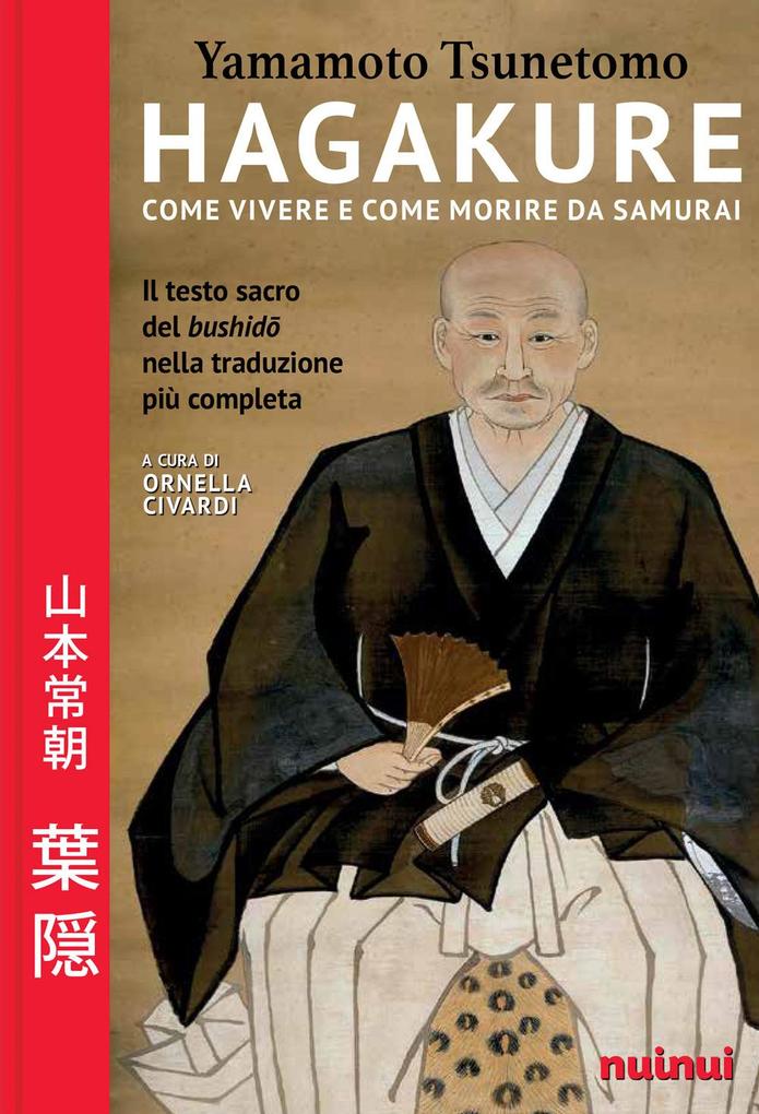 Produktbild: Hagakure. Come vivere e morire da samurai | Yamamoto Tsunetomo