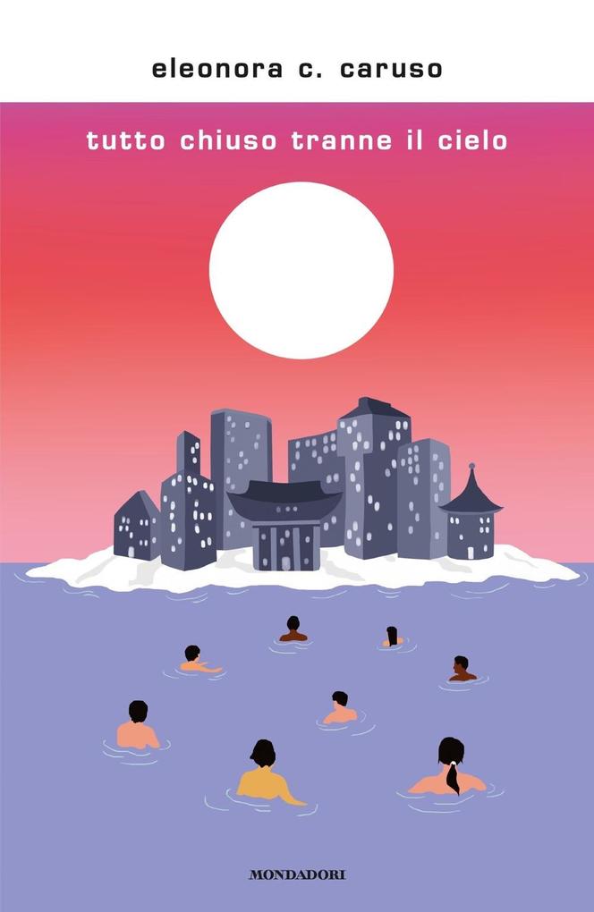 Produktbild: Tutto chiuso tranne il cielo | Eleonora C. Caruso