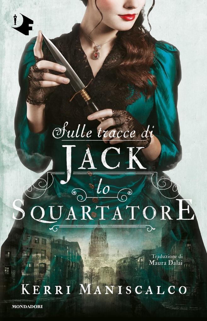 Produktbild: Sulle tracce di Jack Lo Squartatore | Kerri Maniscalco