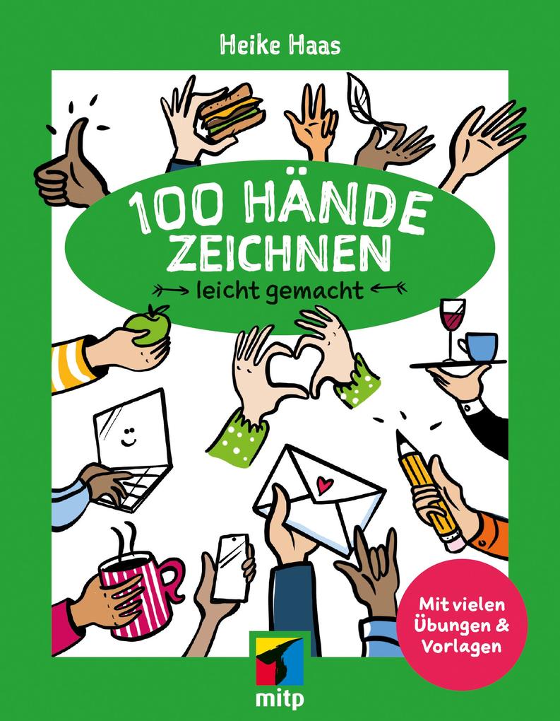 Produktbild: 100 Hände zeichnen leicht gemacht | Heike Haas
