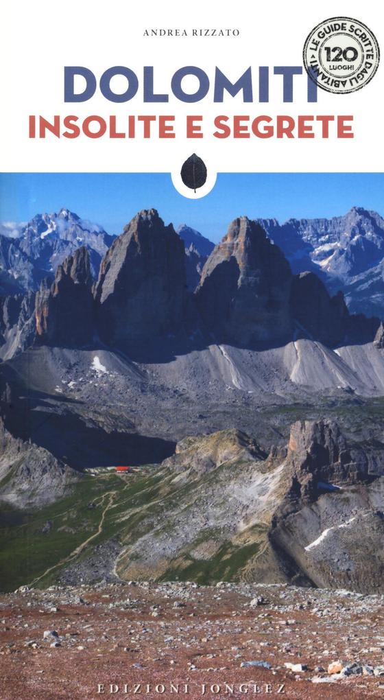 Produktbild: Dolomiti insolite e segrete | Andrea Rizzato