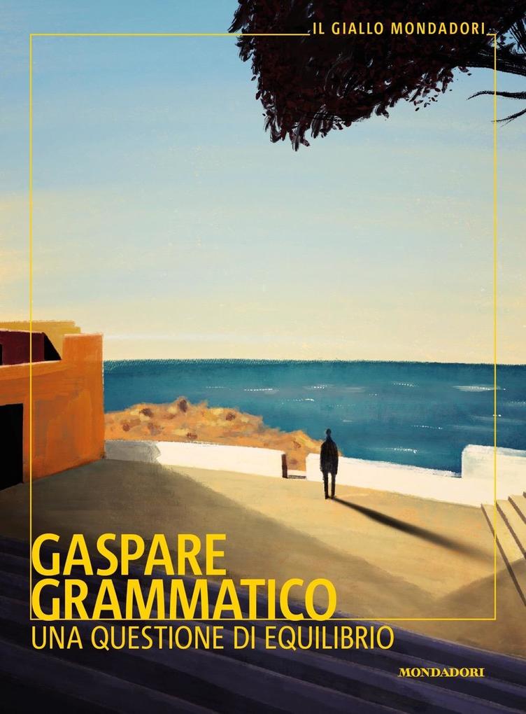 Produktbild: Una questione di equilibrio | Gaspare Grammatico