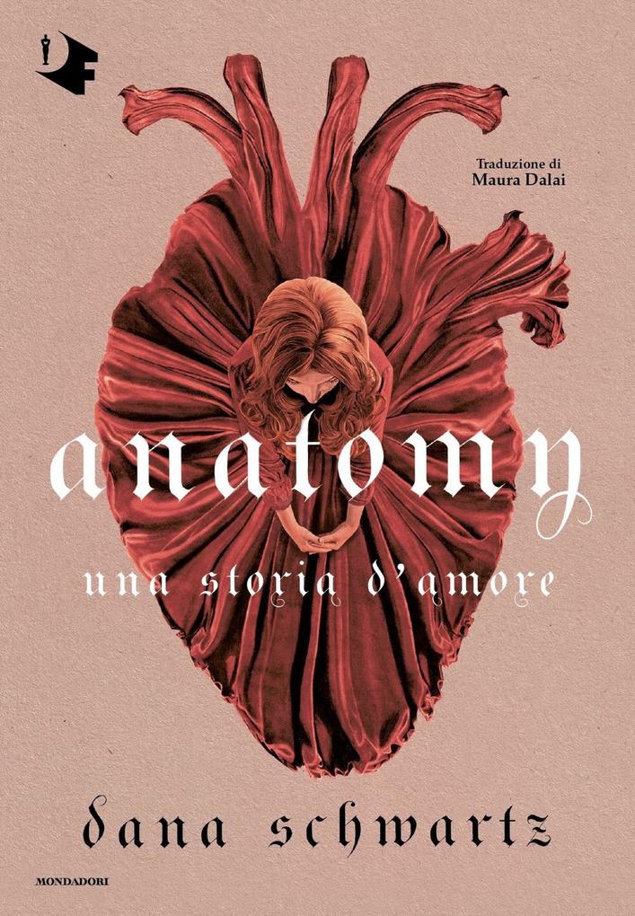 Produktbild: Anatomy. Una storia d'amore | Dana Schwartz