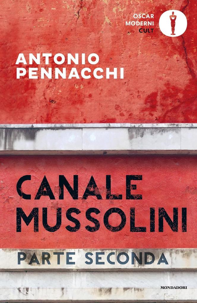 Produktbild: Canale Mussolini. Parte seconda | Antonio Pennacchi