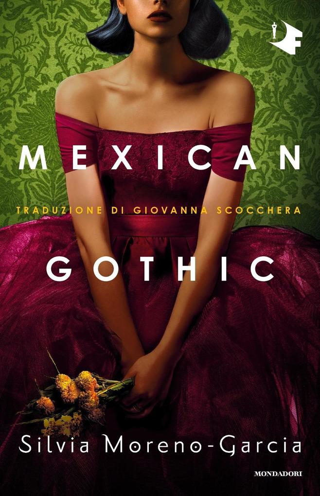 Produktbild: Mexican gothic | Silvia Moreno-Garcia