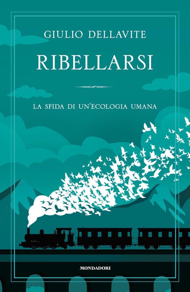 Produktbild: Ribellarsi. La sfida di un'ecologia umana | Giulio Dellavite