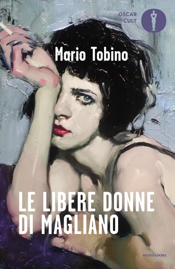 Produktbild: Le libere donne di Magliano | Mario Tobino