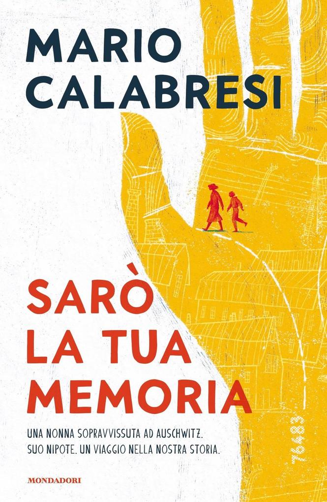 Produktbild: Sarò la tua memoria | Mario Calabresi