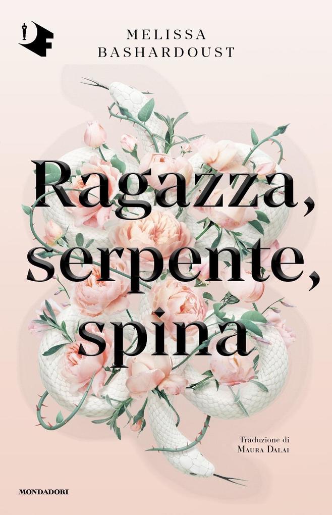 Produktbild: Ragazza, serpente, spina | Melissa Bashardoust