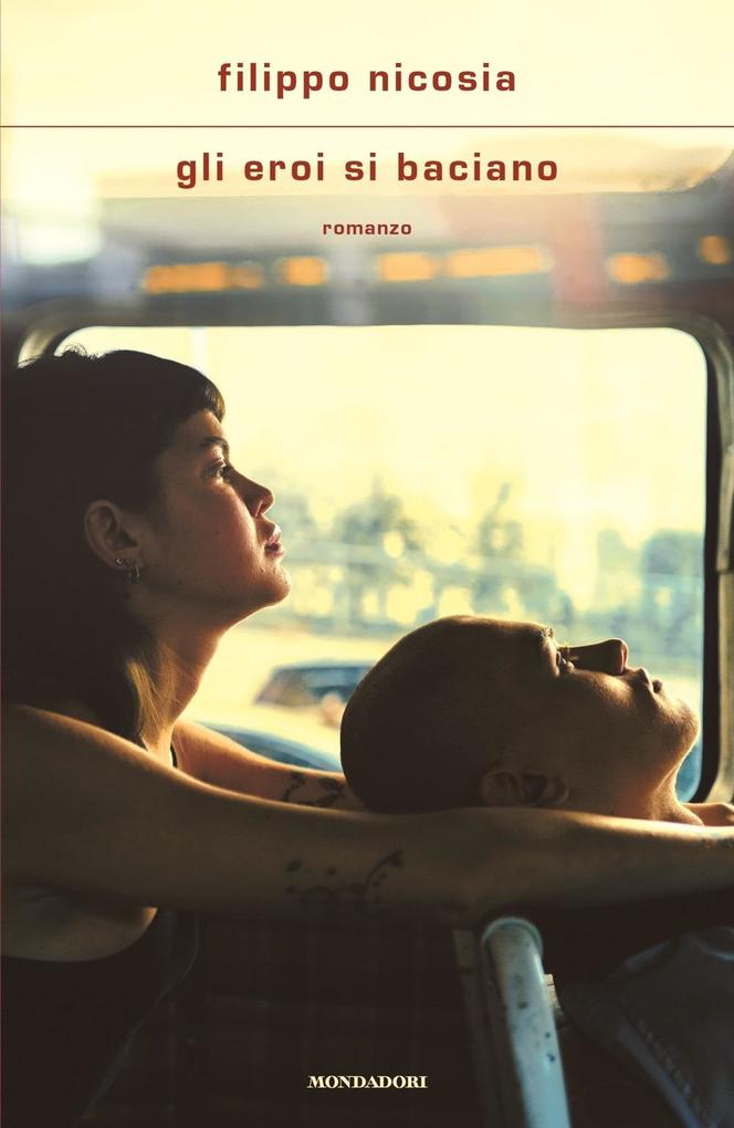 Produktbild: Gli eroi si baciano | Filippo Nicosia