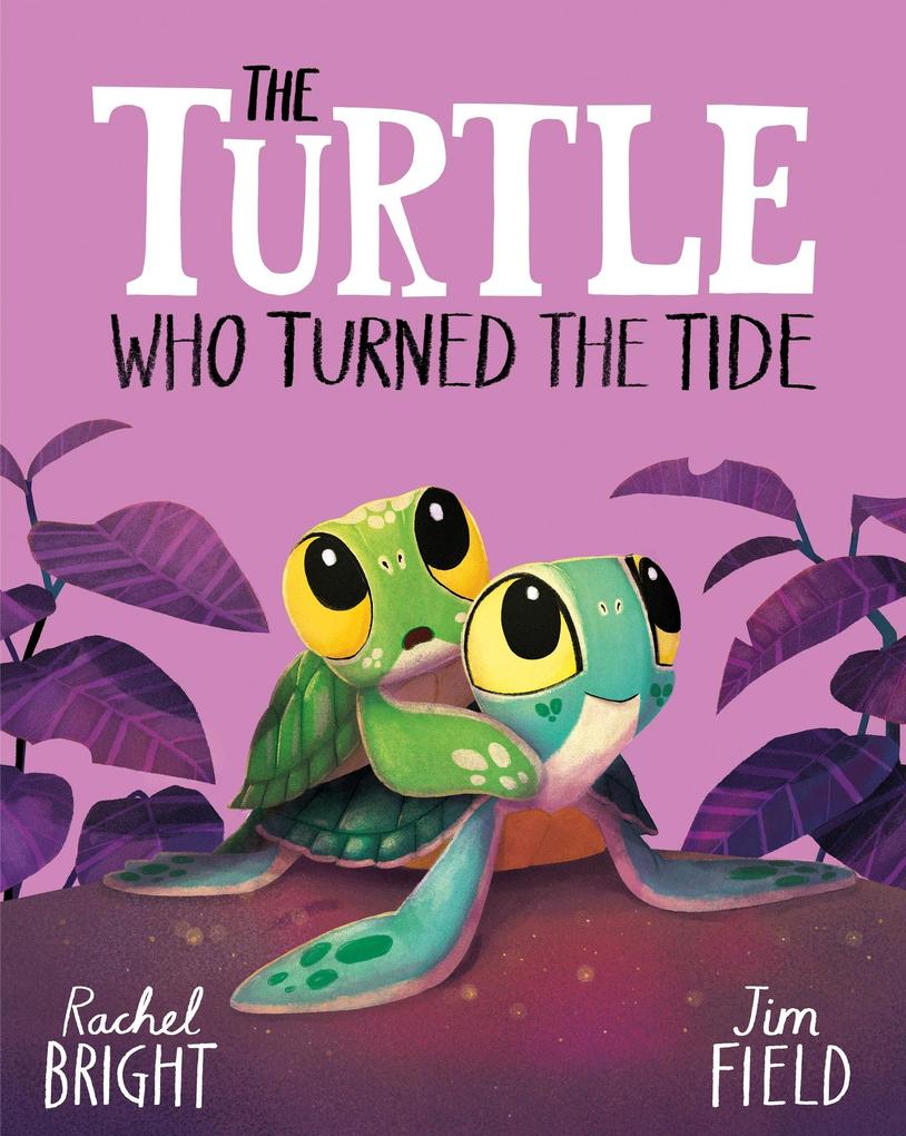 Produktbild: The Turtle Who Turned the Tide | Rachel Bright