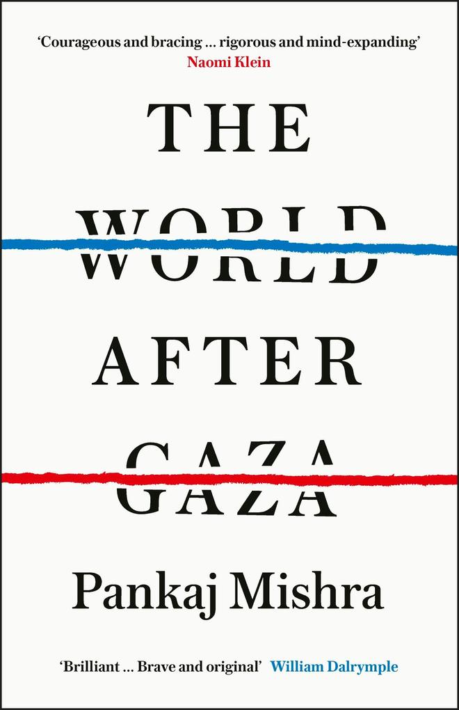 Produktbild: The World After Gaza | Pankaj Mishra