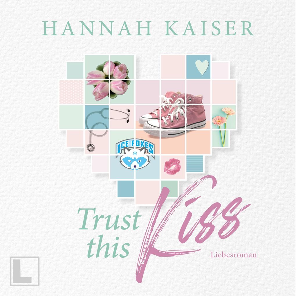 Produktbild: Trust this Kiss | Hannah Kaiser
