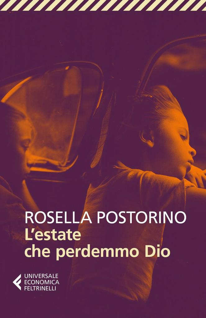 Produktbild: L' estate che perdemmo Dio | Rosella Postorino
