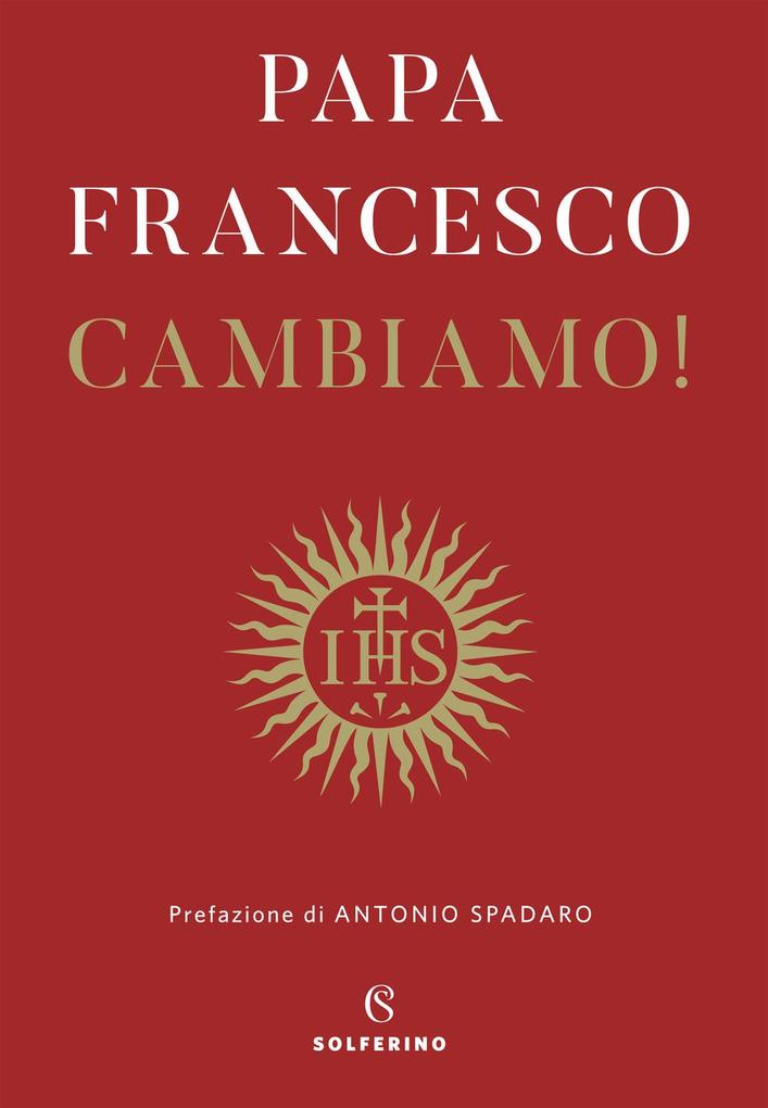 Produktbild: Cambiamo! Riflessioni spirituali | Francesco (Jorge Mario Bergoglio)