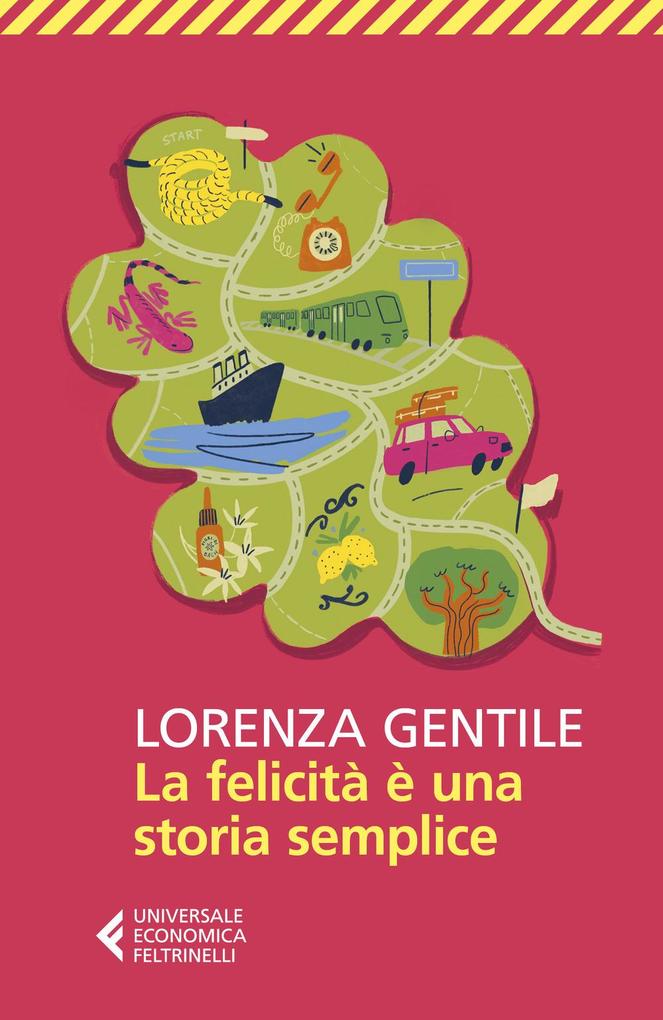 Produktbild: La felicità è una storia semplice | Lorenza Gentile
