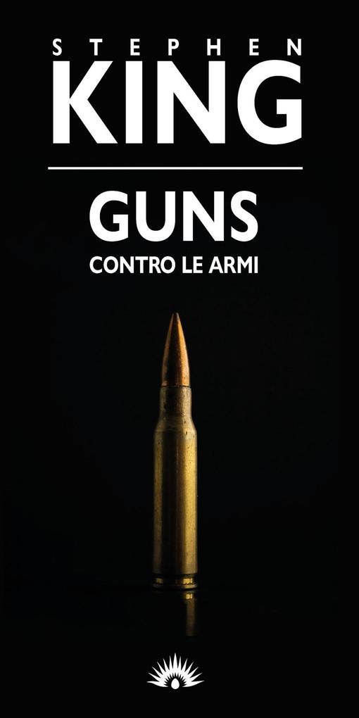 Produktbild: Guns. Contro le armi | Stephen King