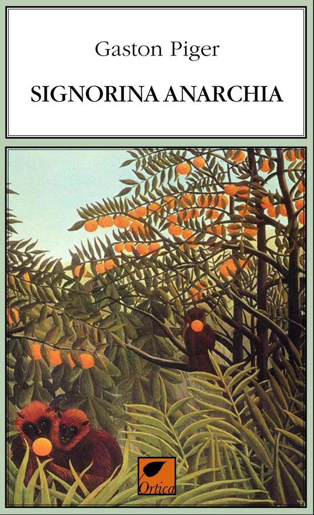 Produktbild: Signorina anarchia | Gaston Piger