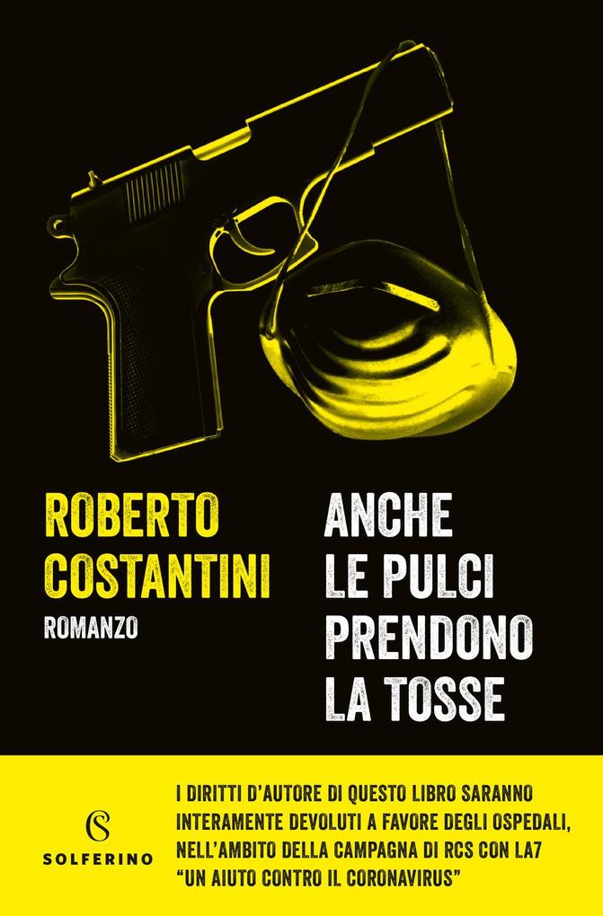 Produktbild: Anche le pulci prendono la tosse | Roberto Costantini