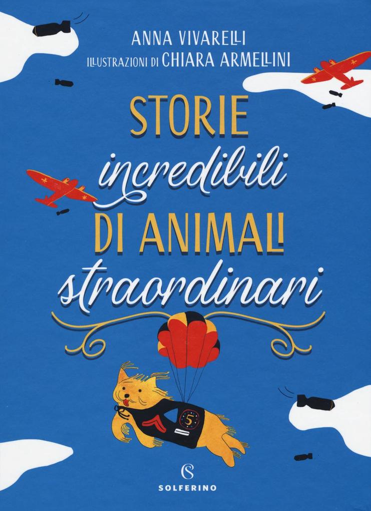Produktbild: Storie incredibili di animali straordinari | Anna Vivarelli