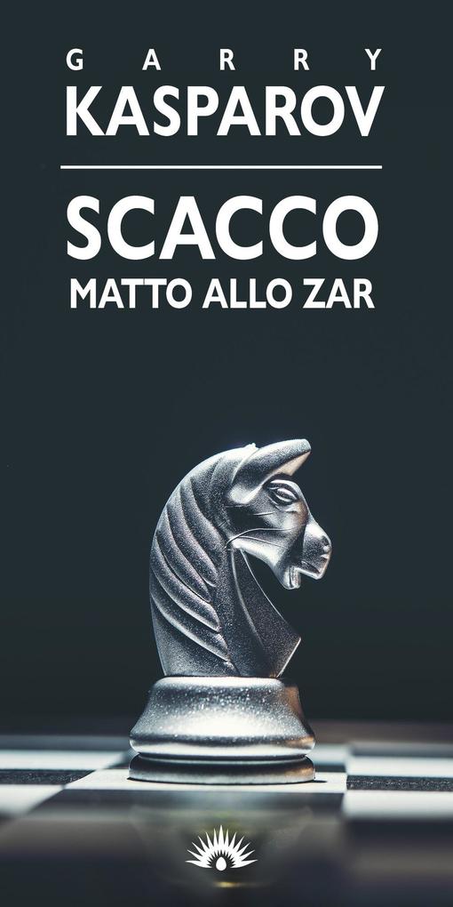 Produktbild: Scacco matto allo zar | Garry Kasparov