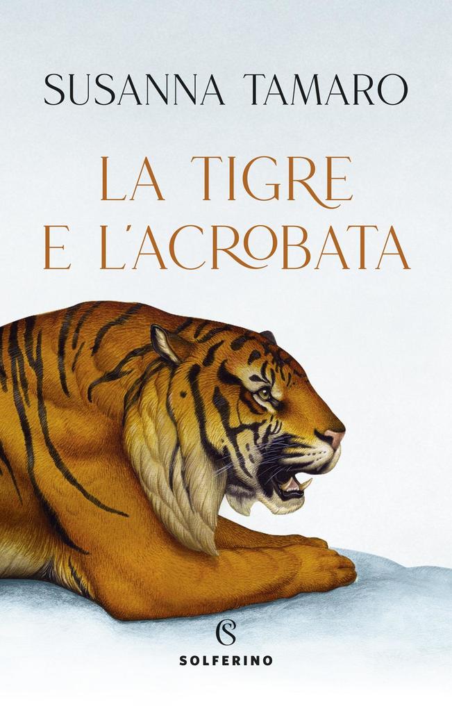 Produktbild: La tigre e l'acrobata | Susanna Tamaro