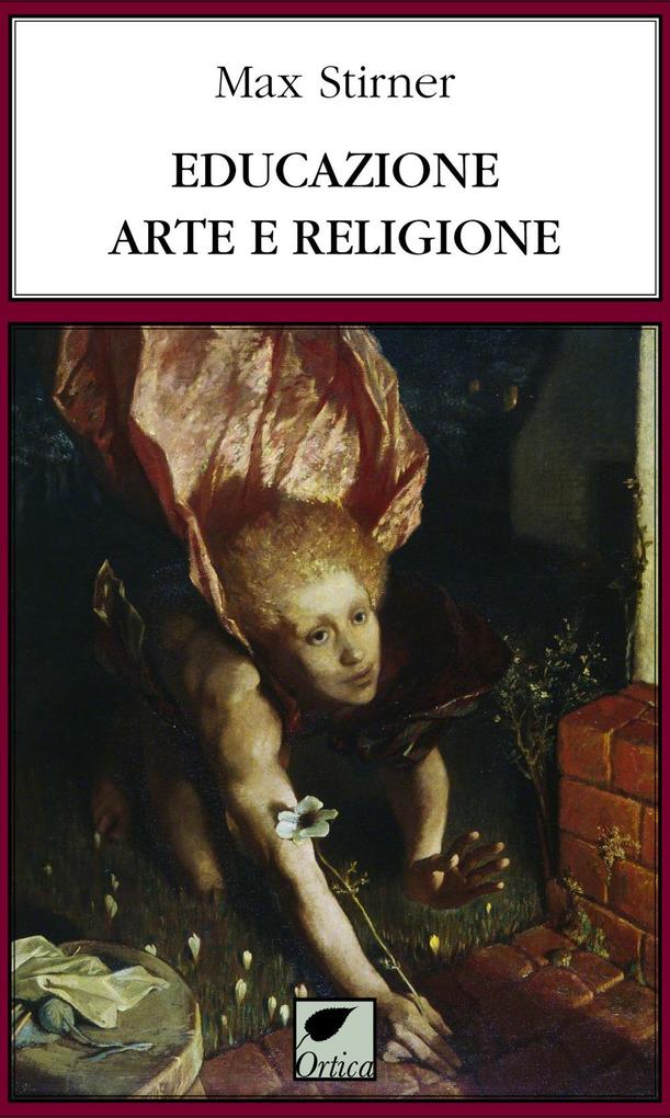 Produktbild: Educazione, arte e religione | Max Stirner