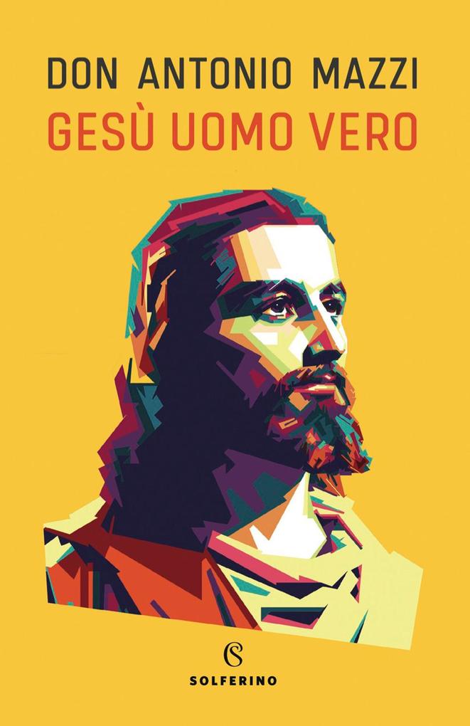 Produktbild: Gesù uomo vero | Antonio Mazzi