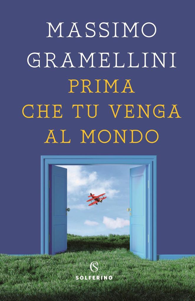 Produktbild: Prima che tu venga al mondo | Massimo Gramellini