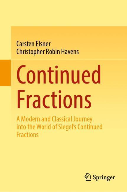 Weitere Ansicht: Continued Fractions | Carsten Elsner, Christopher Robin Havens