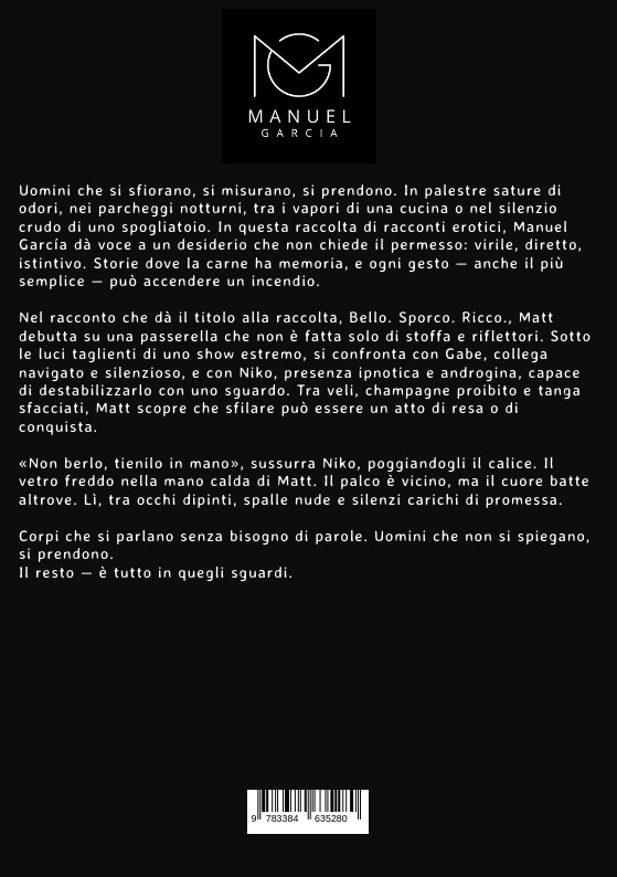 Weitere Ansicht: Bello. Sporco. Ricco. | Manuel García