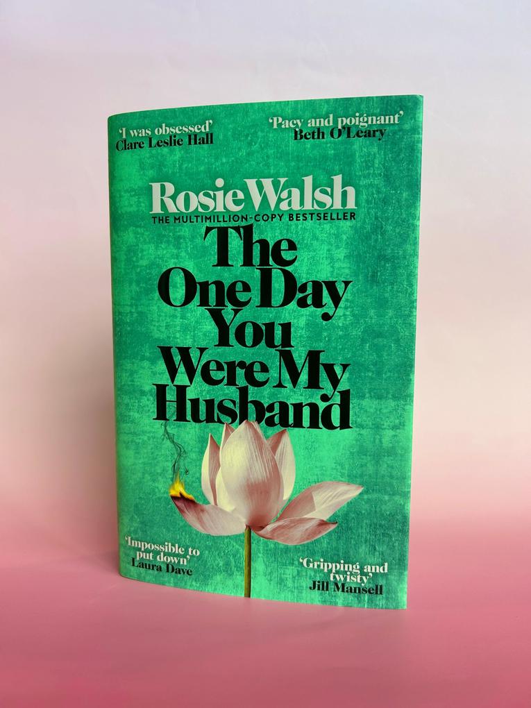 Weitere Ansicht: The One Day You Were My Husband | Rosie Walsh