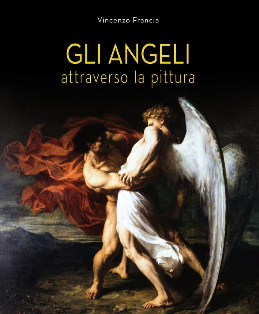 Produktbild: Gli angeli attraverso la pittura | Vincenzo Francia