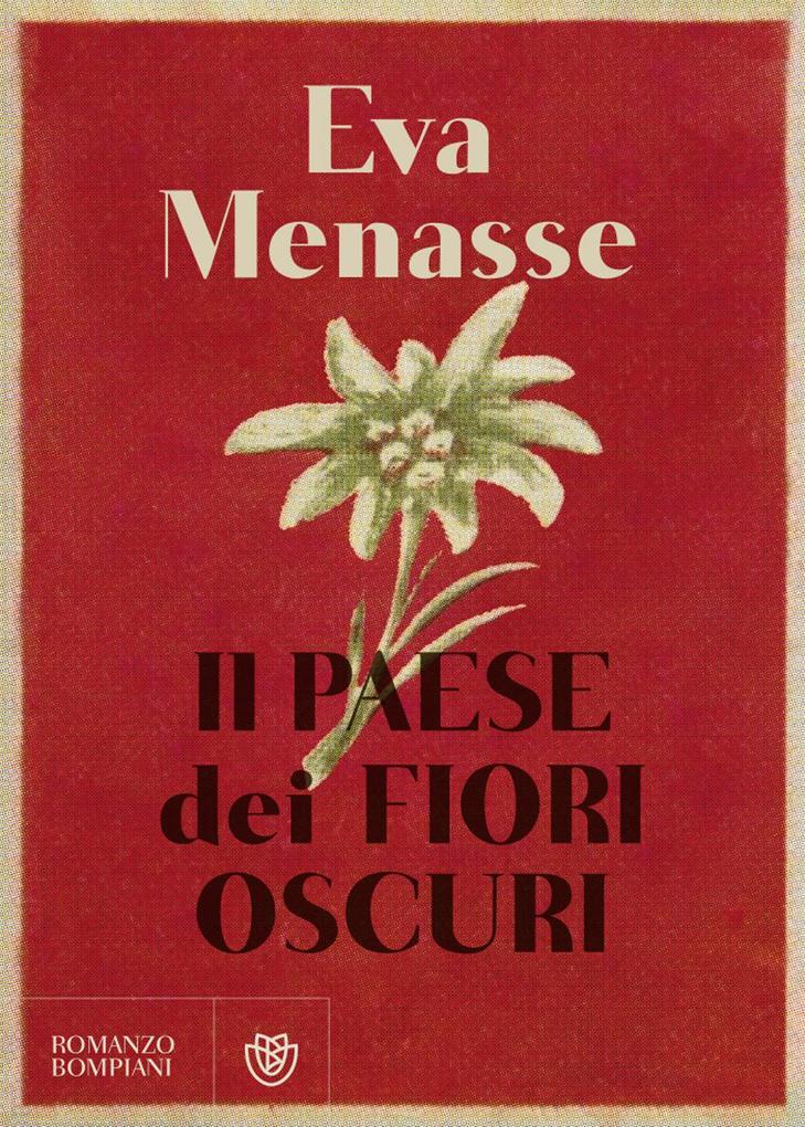 Produktbild: Il paese dei fiori oscuri | Eva Menasse