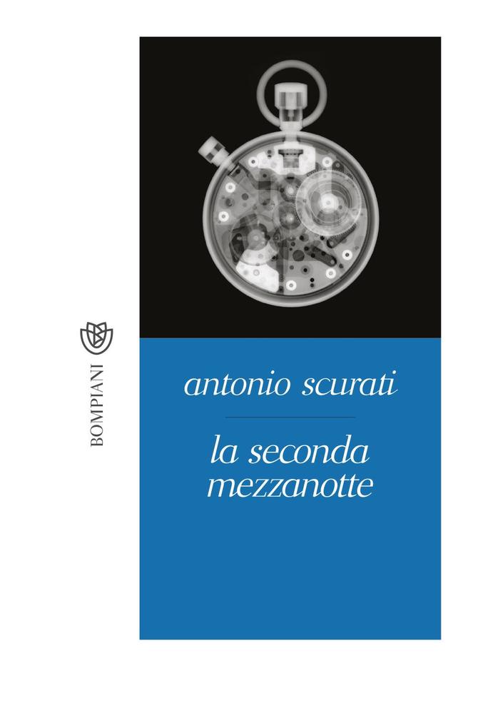 Produktbild: La seconda mezzanotte | Antonio Scurati