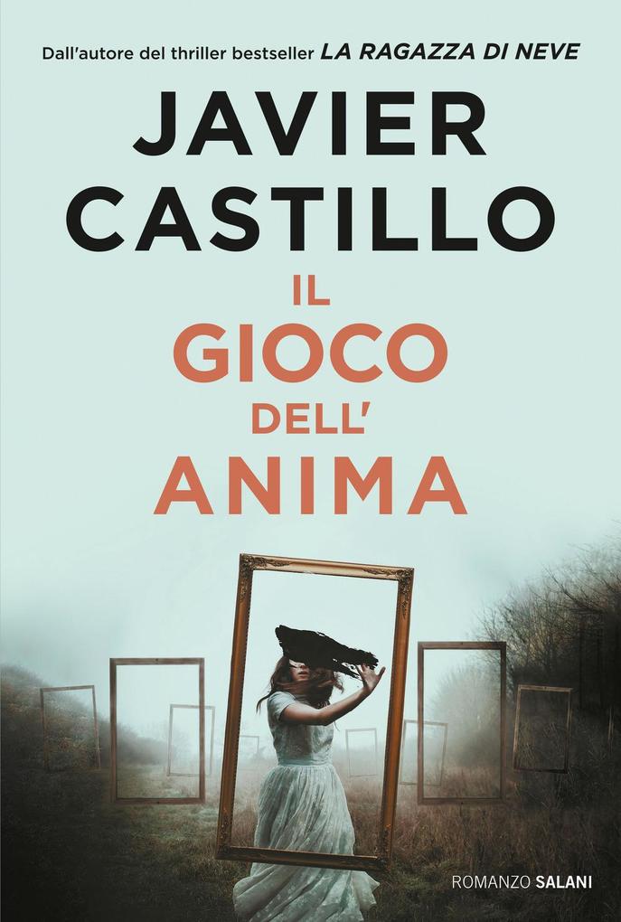 Produktbild: Il gioco dell'anima | Javier Castillo