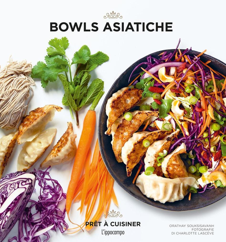 Produktbild: Bowls asiatiche | Orathay Souksisavanh